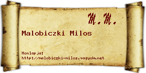 Malobiczki Milos névjegykártya